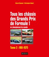 Tous les châssis des Grands Prix de Formule 1 en championnat du monde (Tome 2 / 1961 - 1970)